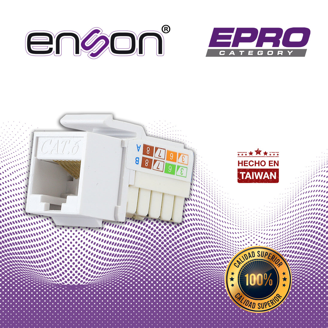 CONECTOR MODULAR JACK RJ45 ENSON EPRO-JACK6-WH SERIE PRO, POSICION VERTICAL CAT6 COLOR BLANCO COMPATIBLE CON PLACAS ENSO