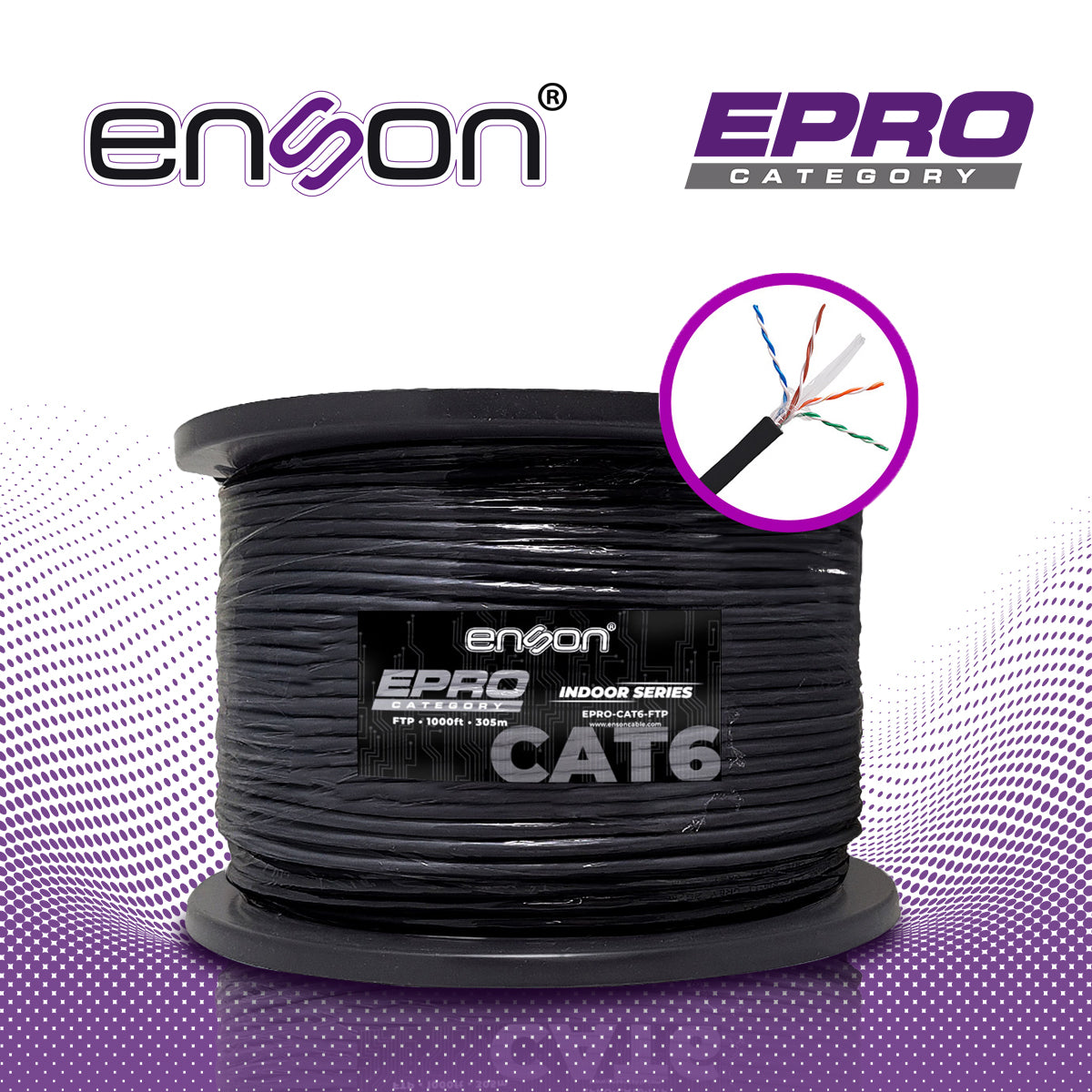 CABLE FTP CAT6 ENSON EPRO-CAT6-FTP FORRO PVC BLINDADO 4 PARES CALIBRE 23 AWG 100% COBRE USO INTERIOR BOBINA 1000 PIES 30