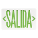 Letrero LED de Salida / Dual 120/240 VAC / Montaje Universal / Batería Ni-Cd de Respaldo / 2.0 W de Consumo / 90 min Autonomía | SIERRA STORE